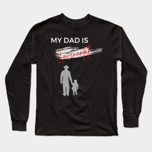 My Dad is Covenantal Long Sleeve T-Shirt